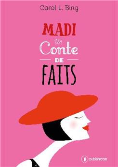 MADI UN CONTE DE FAITS