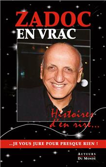 ZADOC EN VRAC - HISTOIRE D´EN RIRE…