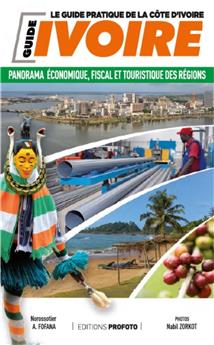 LE GUIDE PRATIQUE DE LA COTE D´IVOIRE