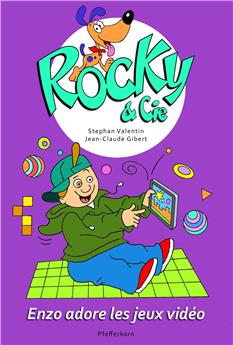 ROCKY ET CIE  ENZO ADORE LES JEUX VIDEOS TOME 8