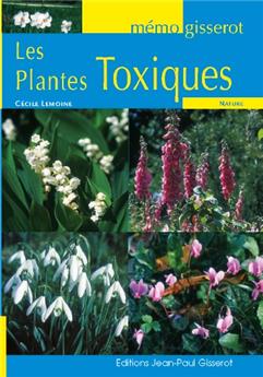 MEMO - LES PLANTES TOXIQUES