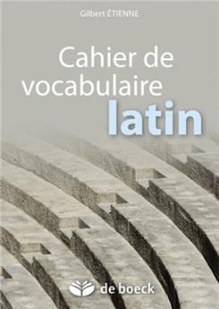 CAHIER DE VOCABULAIRE LATIN