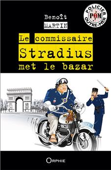 LE COMMISSAIRE STRADIUS MET LE BAZAR