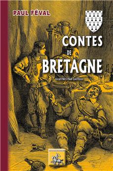 CONTES DE BRETAGNE - GRAVURES DE CASTELLI
