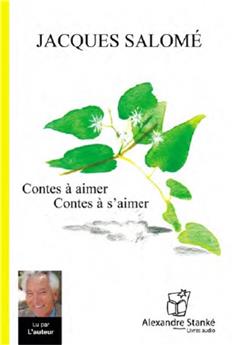 CONTES À AIMER, CONTES À S´AIMER