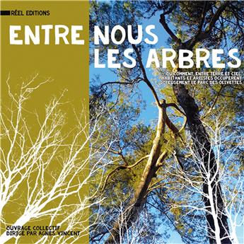 ENTRE NOUS LES ARBRES