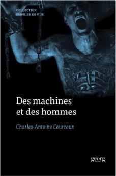 DES MACHINES ET DES HOMMES