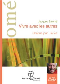 VIVRE AVEC LES AUTRES