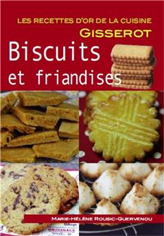 RECETTES D´OR : BISCUITS ET FRIANDISES