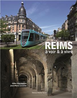 REIMS A VOIR & A VIVRE