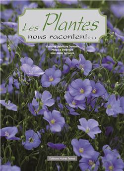 LES PLANTES NOUS RACONTENT TOME 2