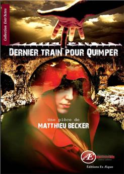 DERNIER TRAIN POUR QUIMPER