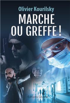 MARCHE OU GREFFE !