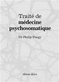 TRAITE DE MEDECINE PSYCHOSOMATIQUE