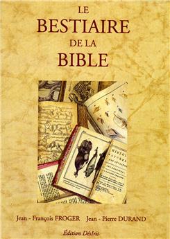 LE BESTIAIRE DE LA BIBLE