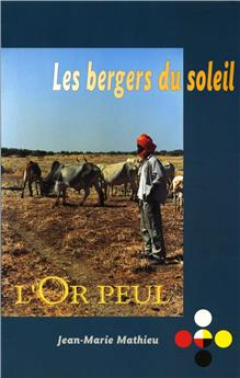 LES BERGERS DU SOLEIL - L´OR PEUL
