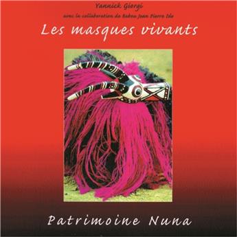 MASQUES VIVANTS - PATRIMOINE NUNA