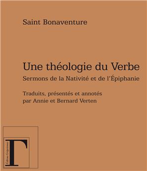 UNE THEOLOGIE DU VERBE - SERMONS DE LA NATIVITE ET DE L´EPIPHANIE