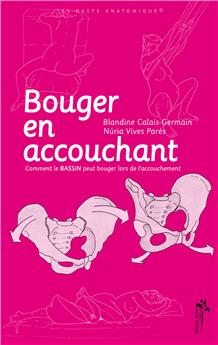 BOUGER EN ACCOUCHANT