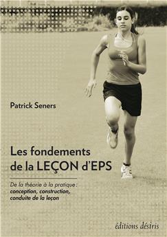 LES FONDEMENTS DE LA LECON D´EPS