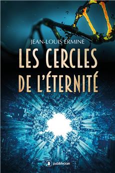 LES CERCLES DE L ETERNITE