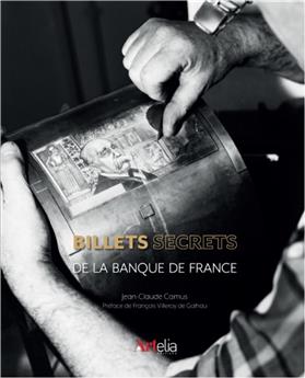 LES BILLETS SECRETS DE LA BANQUE DE FRANCE