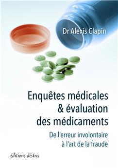 ENQUÊTES MÉDICALES ET ÉVALUATION DES MÉDICAMENTS