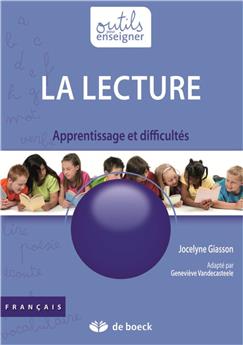 LA LECTURE - APPRENTISSAGE ET DIFFICULTÉS