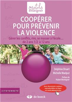 COOPÉRER POUR PRÉVENIR LA VIOLENCE + COMPLÉMENTS EN LIGNE