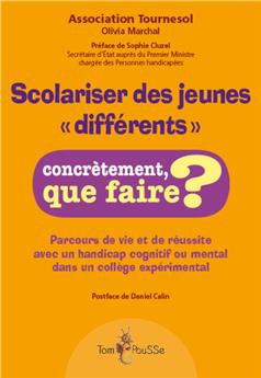 SCOLARISER DES JEUNES DIFFÉRENTS