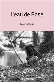 L EAU DE ROSE