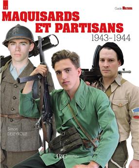 MAQUISARD ET PARTISANS DE FRANCE.