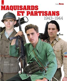 MAQUISARD ET PARTISANS DE FRANCE