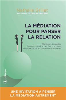 LA MEDIATION POUR PANSER LA RELATION