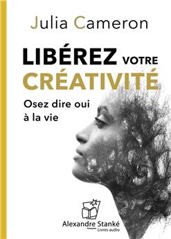 LIBÉREZ VOTRE CRÉATIVITÉ