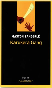 KARUKERA GANG (POCHE)