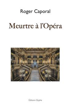 MEURTRE A L OPERA