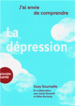 J'AI ENVIE DE COMPRENDRE...  LA DÉPRESSION
