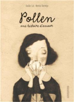 POLLEN : UNE HISTOIRE D'AMOUR