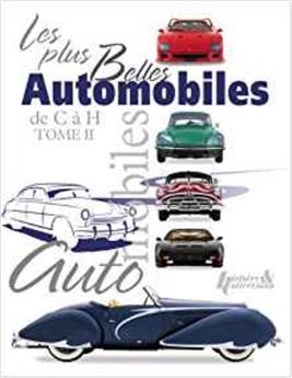 LES PLUS BELLES AUTOMOBILES T.2 DE C … H