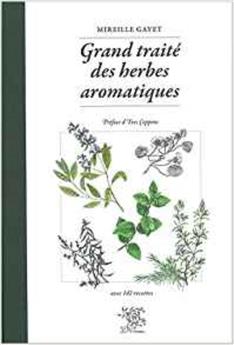 GRAND TRAITE DES HERBES AROMATIQUES