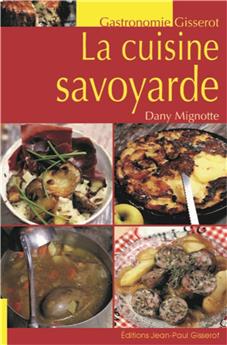 LA CUISINE SAVOYARDE