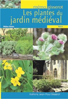 LES PLANTES DU JARDIN MÉDIÉVAL