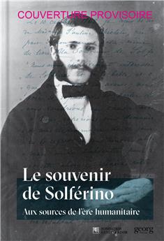 LE SOUVENIR DE SOLFERINO