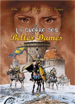 LA GUERRE DES BELLES DAMES