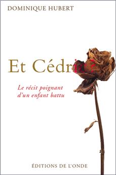 ET CÉDRIC ?