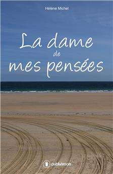 LA DAME DE MES PENSEES