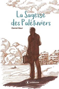 LA SAGESSE DES PALETUVIERS