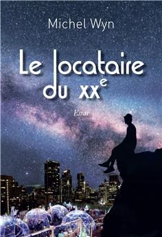 LE LOCATAIRE DU XX E