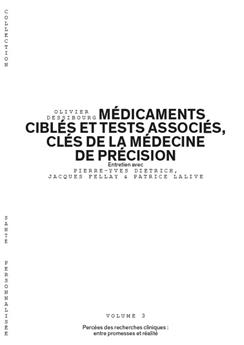 MÉDICAMENTS CIBLÉS ET TESTS ASSOCIÉS, CLÉS DE LA MÉDECINE DE PRÉCISION